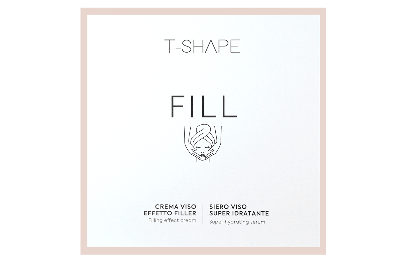 Cofanetto Viso Fill T-Shape